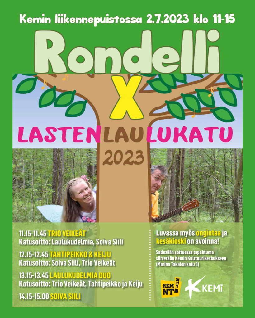 Lastenmusiikkitapahtuma Rondelli x Lastenlaulukatu 2.7.2023 Kemin liikennepuistossa.